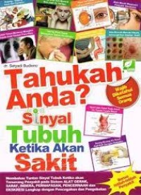 Image of Tahukah Anda ? Sinyal Tubuh Ketika Akan Sakit